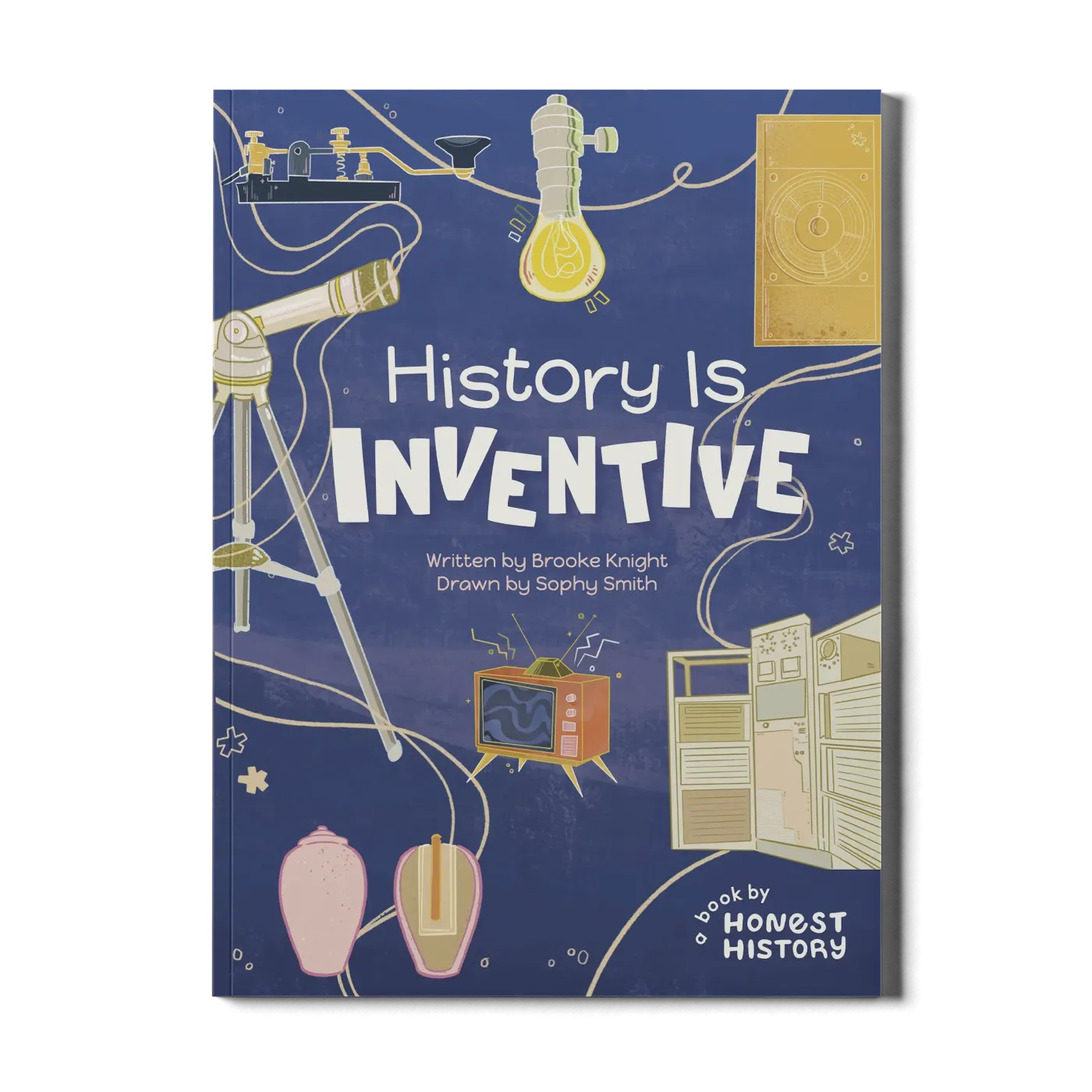 History Is Inventive: A Book by Honest History | Playroom Avenue