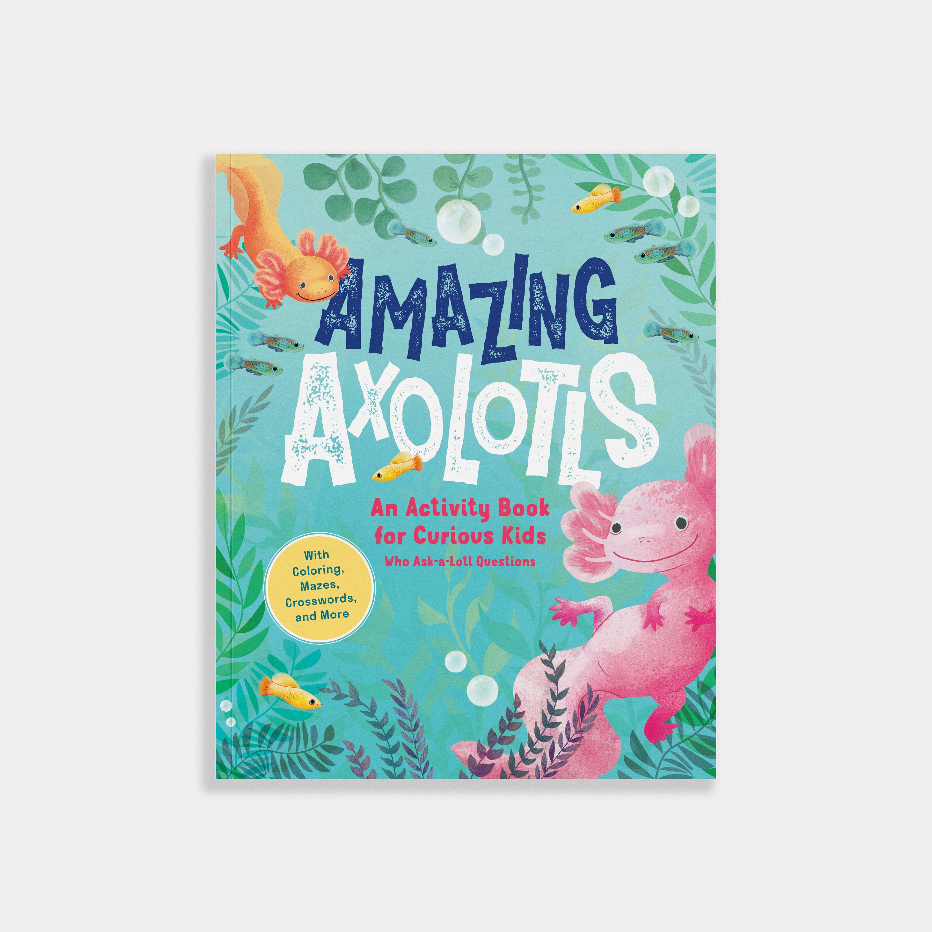 Amazing Axolotls | Playroom Avenue