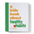 A Kids Book About Healthy Habits | Playroom Avenue