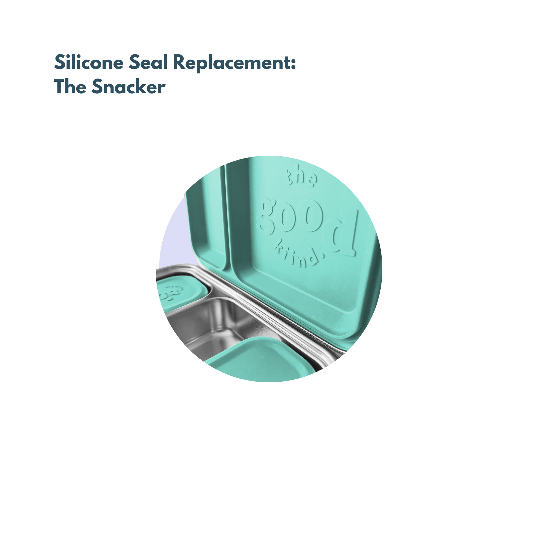 The Good Kiind Silicone Seal: The Snacker™ MINT | Playroom Avenue